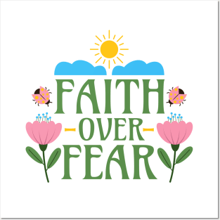 Faith Over Fear - Christianity Motivational Inspirational Words - Floral Posters and Art